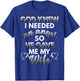 God Knew I Needed An Angel And He Sent Me My Wife T-Shirt - T-Shirt | Royal