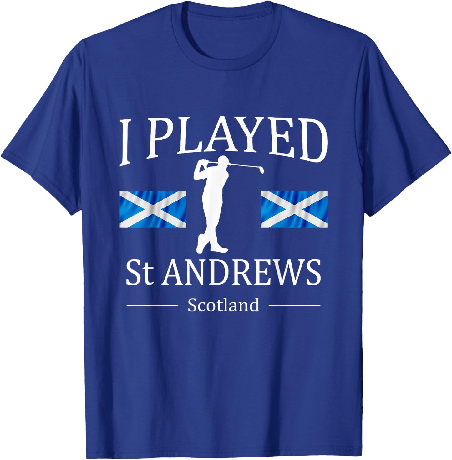 Golf Scotland St Andrews Scotland Flag Shirt T-Shirt - T-Shirt | Royal