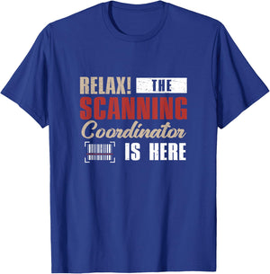Funny Relax The Scanning Coordinator Is Here Barcode Expert T-Shirt - T-Shirt | Royal