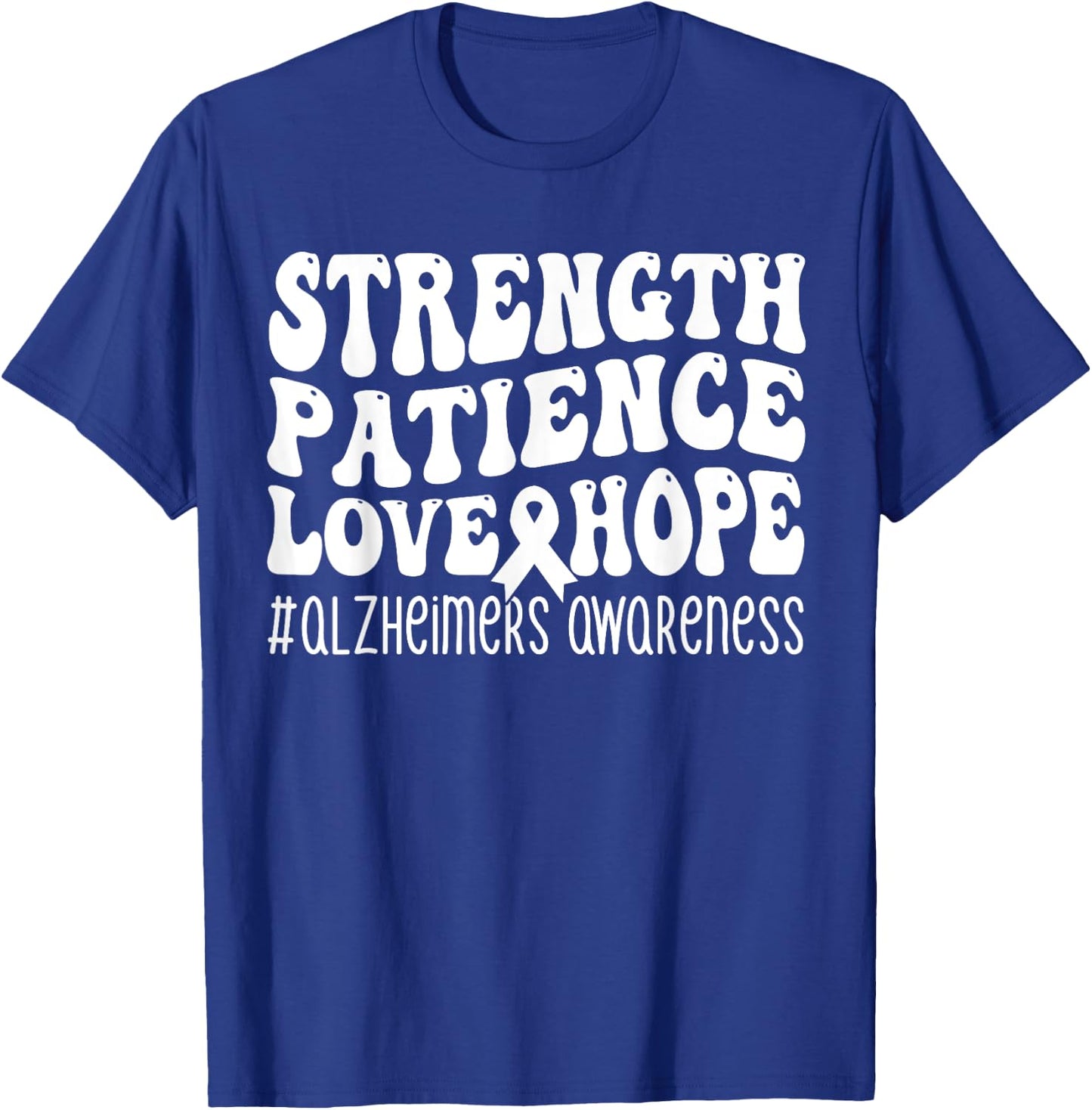 End Alz Alzheimers Walk Strength Patience Love Hope Purple T-Shirt - T-Shirt | Royal
