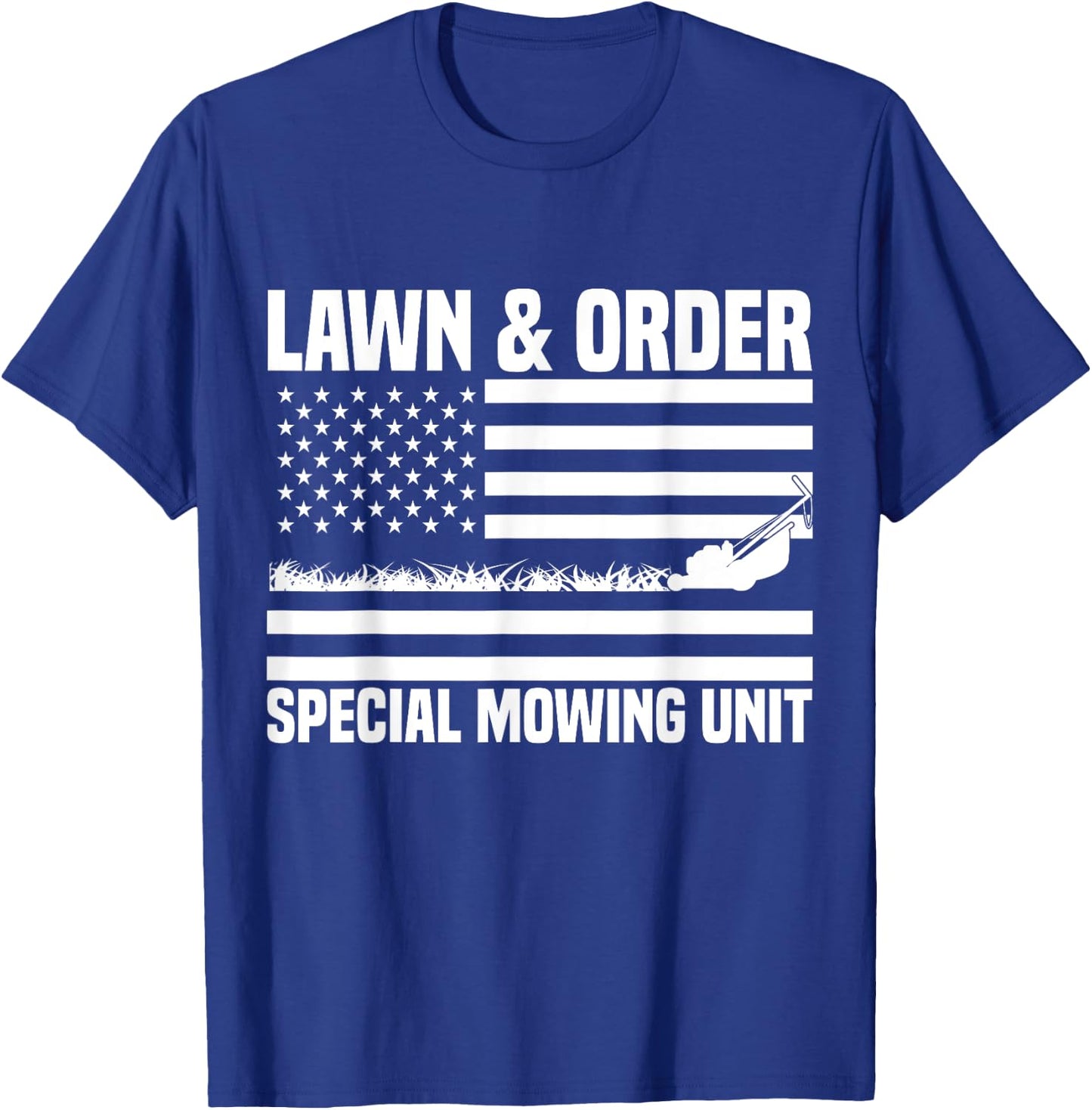 Lawn and order special mowing unit lawn mowing T-Shirt - T-Shirt | Royal