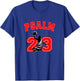 Psalm 23 Jesus Bible Dunk Yahweh Funny Faith Based Christian T-Shirt - T-Shirt | Royal