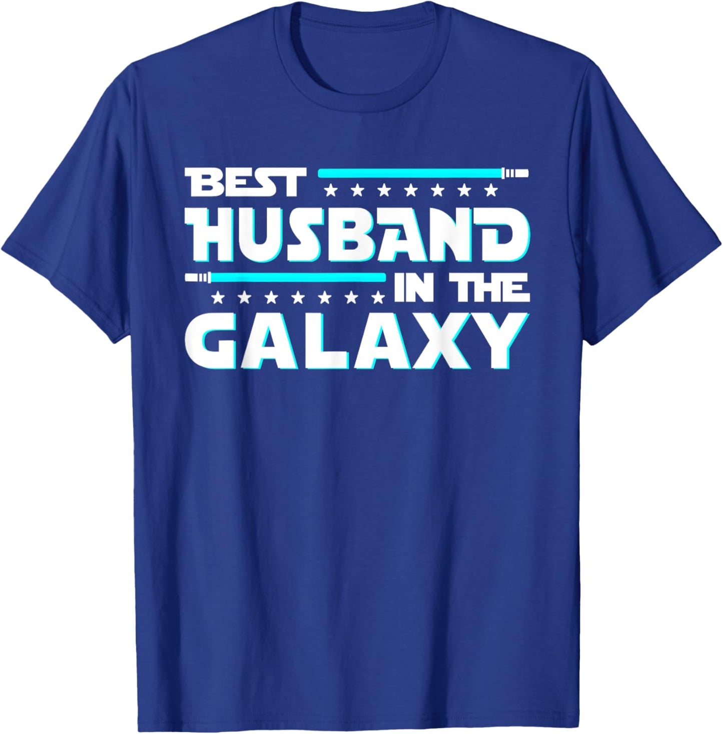 Best Husband In The Galaxy Funny Fathers Day T-Shirt - T-Shirt | Royal
