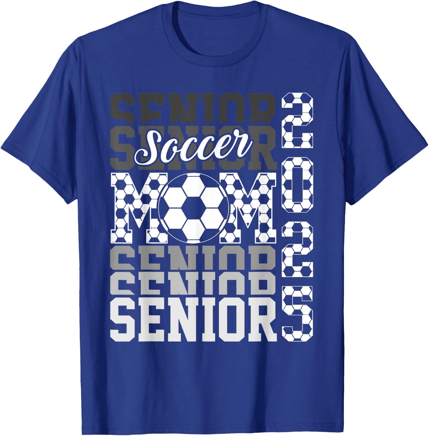Soccer senior mom class of 2025 senior mom graduation gifts T-Shirt - T-Shirt | Royal
