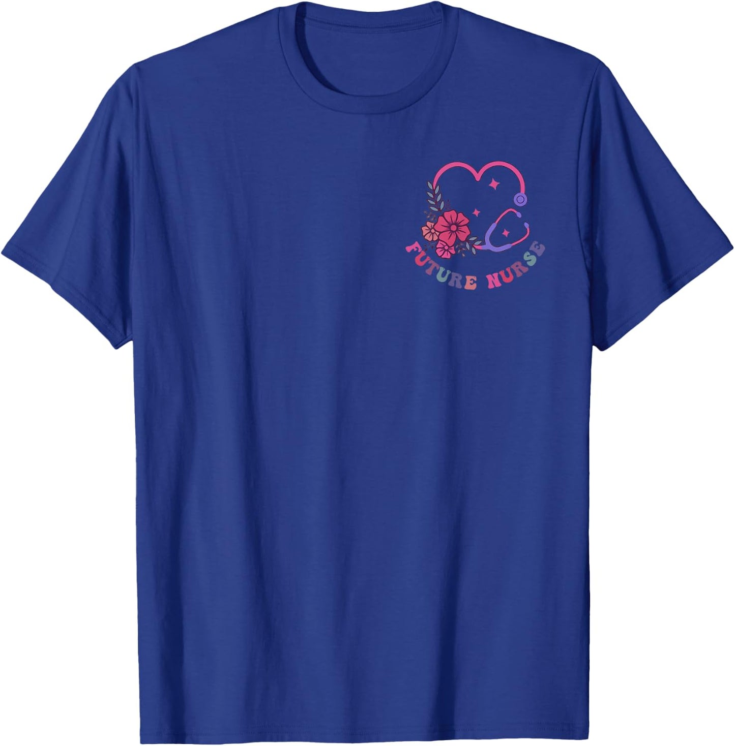 In My Nursing Student Era 2 Sided Future Nurse In Progress T-Shirt - T-Shirt | Royal