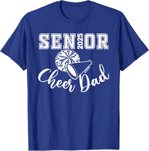 Senior 2025 Cheer Dad Cheerleader Class Of 2025 Graduation T-Shirt - T-Shirt | Royal