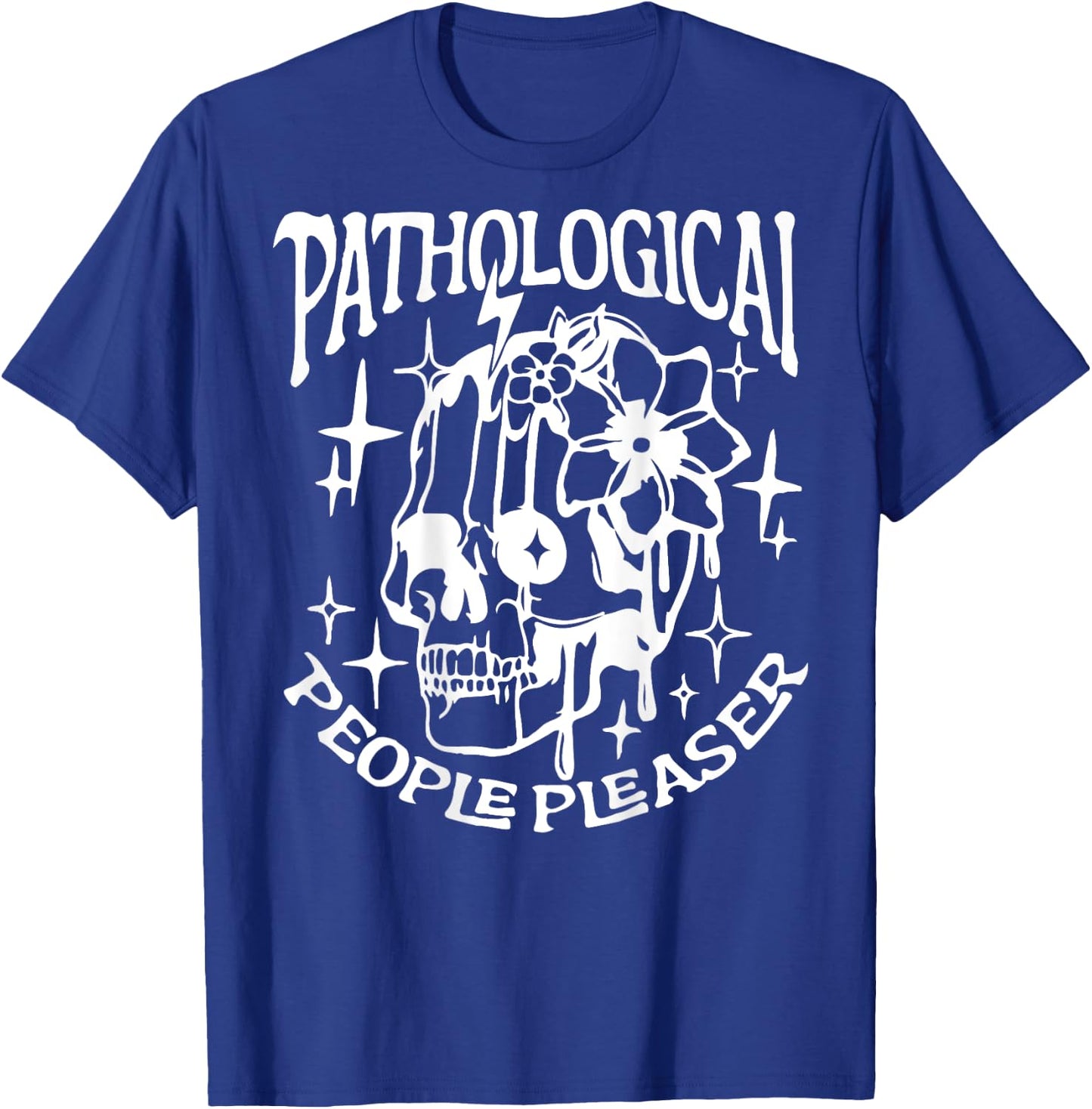 Pathological People Pleaser T-Shirt - T-Shirt | Royal