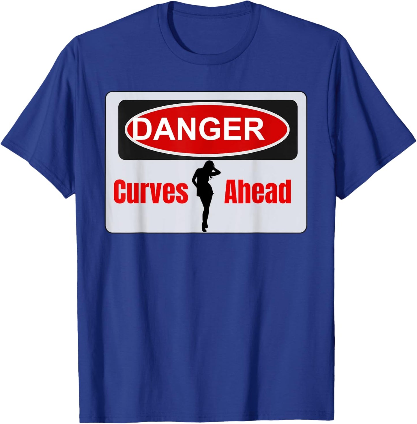 Danger Curves Ahead Female Silhouette T-Shirt - T-Shirt | Royal
