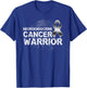 Neuroendocrine Cancer Warrior, Neuroendocrine Cancer T-Shirt - T-Shirt | Royal