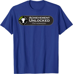 Fatherhood Achievement Unlocked Fathers Day Gift Gamers T-Shirt - T-Shirt | Royal