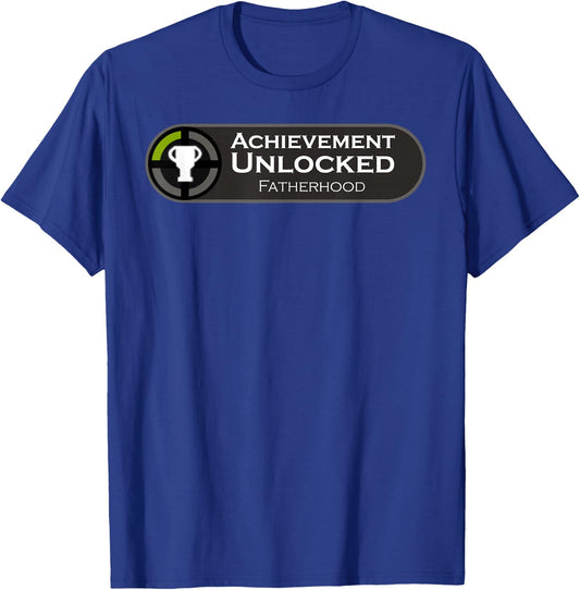 Fatherhood Achievement Unlocked Fathers Day Gift Gamers T-Shirt - T-Shirt | Royal
