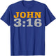 John 3:16 Bible Verse Religious Christian Faith T-Shirt - T-Shirt | Royal