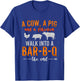 A Cow A Pig And A Chicken Walk Into A BBQ Barbecue T-Shirt - T-Shirt | Royal