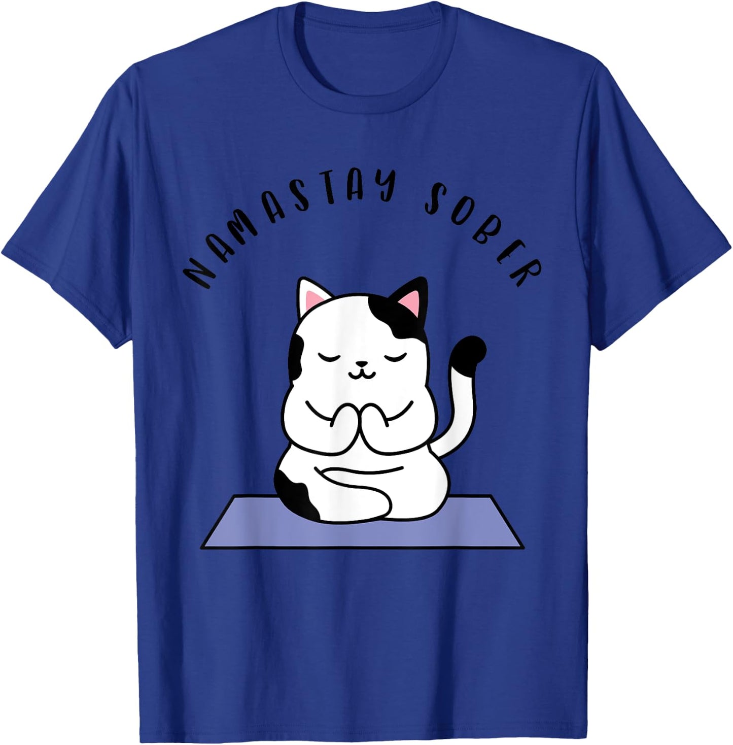 Namastay Sober Cute Cat Yoga NA AA T Shirt Men Women Gift T-Shirt - T-Shirt | Royal