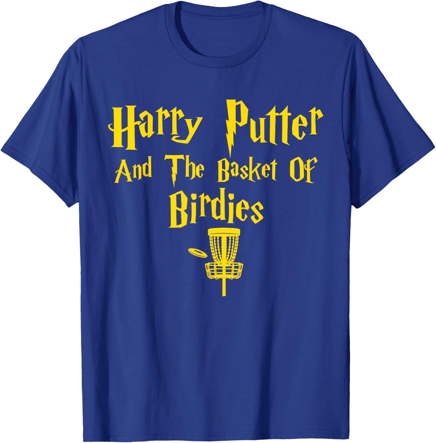 Harry Putter And The Basket Of Birdies Funny Disc Golf T-Shirt - T-Shirt | Royal