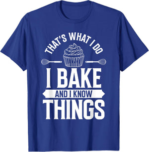I Bake and I Know Things Funny Pastry Baker Baking Retro T-Shirt - T-Shirt | Royal