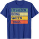 I'm Saleen Doing Saleen Things Funny Personalized Quote T-Shirt - T-Shirt | Royal