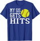 My Sis Gets Hits -Softball Brother & Sister Softball T-Shirt - T-Shirt | Royal