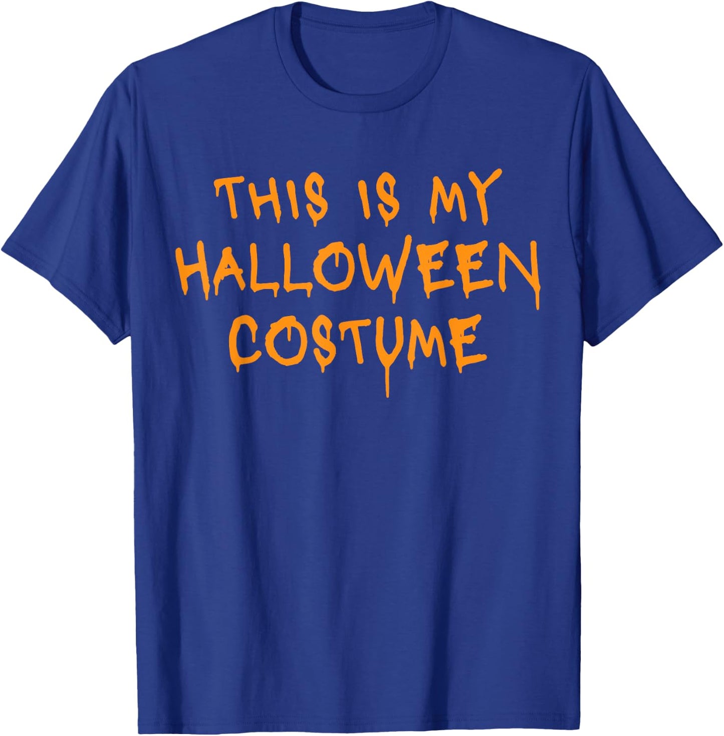 Funny Halloween Costume This Is My Halloween Costume T-Shirt - T-Shirt | Royal