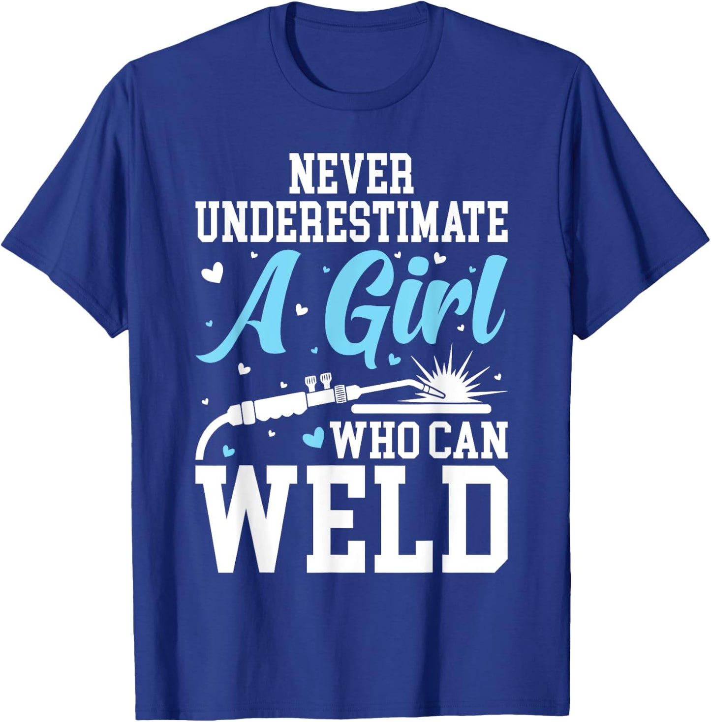 Funny Welder Stuff Woman Welding Gear For Girls T-Shirt - T-Shirt | Royal