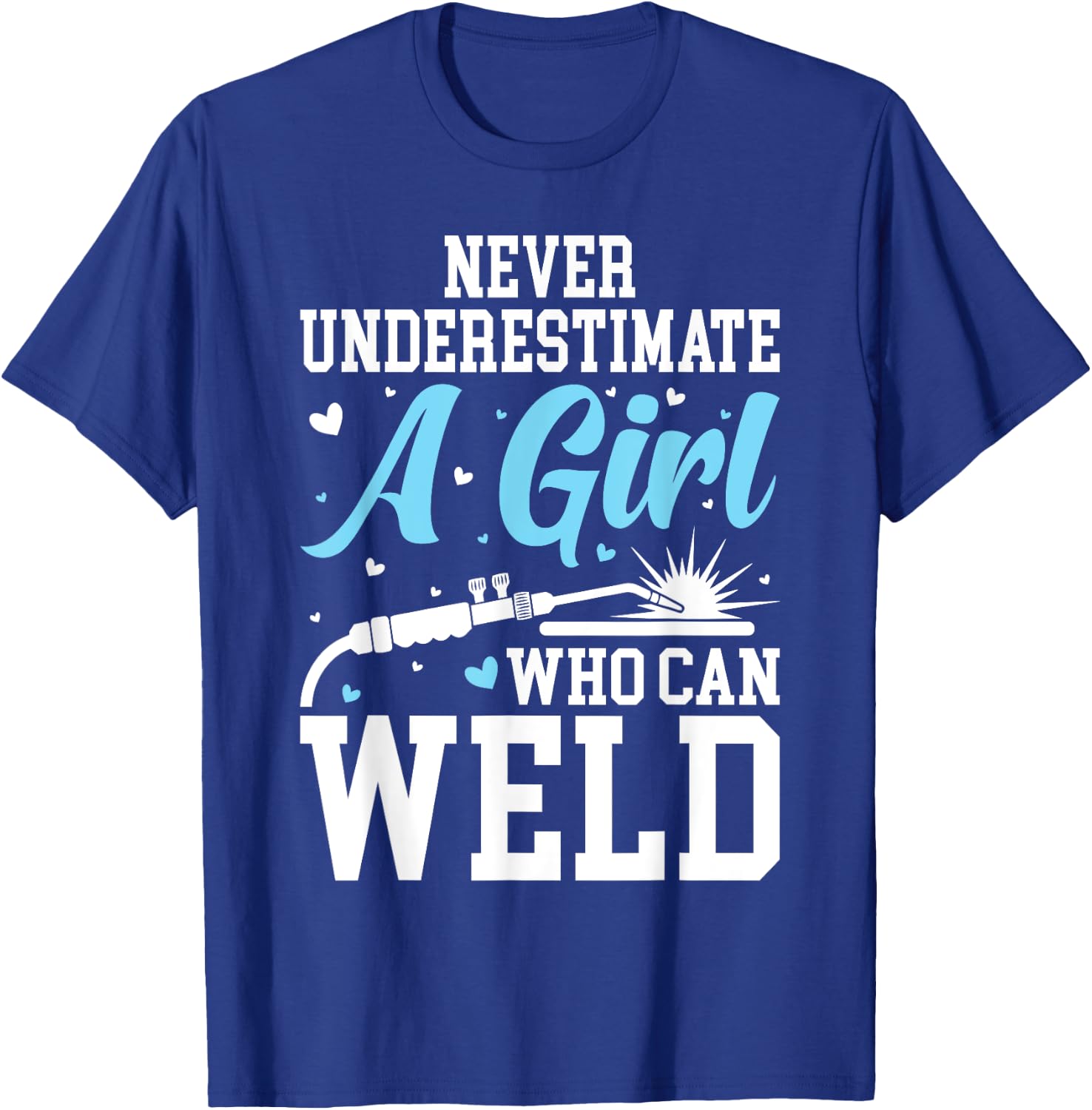 Funny Welder Stuff Woman Welding Gear For Girls T-Shirt - T-Shirt | Royal