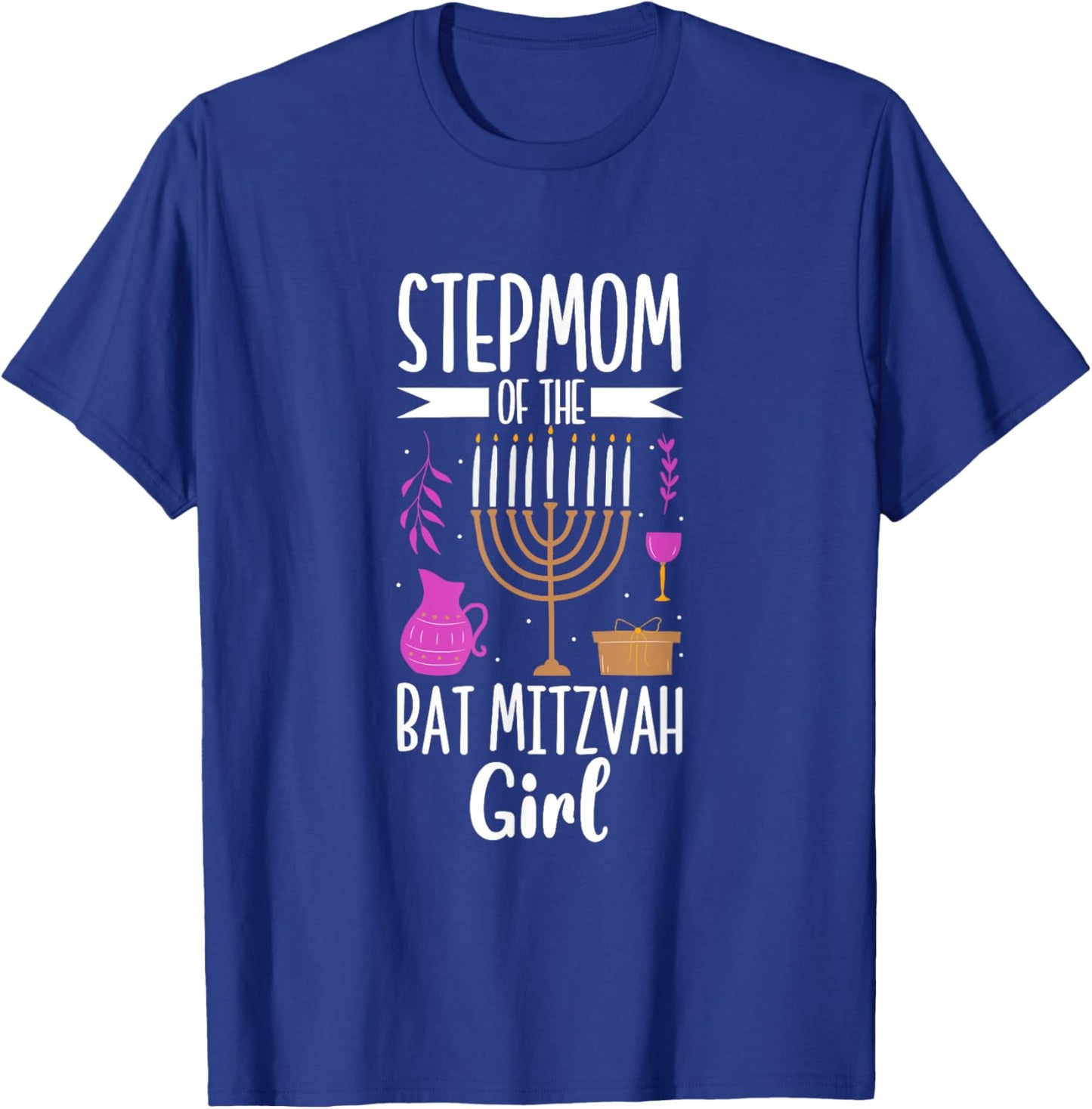 Stepmom of the Bat Mitzvah T-Shirt - T-Shirt | Royal