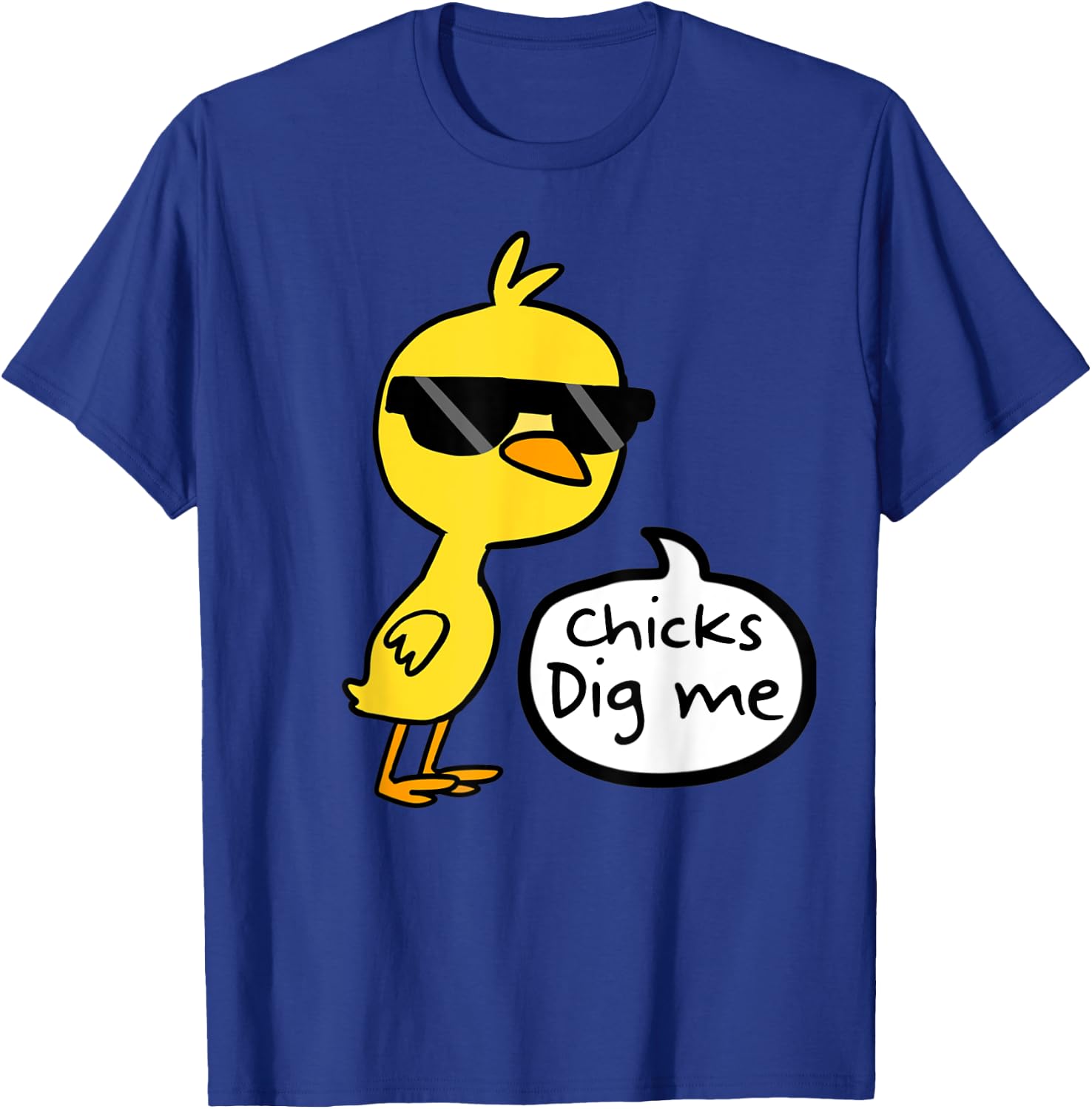 Cute Easter Chicks Dig Me Shirt T-Shirt - T-Shirt | Royal