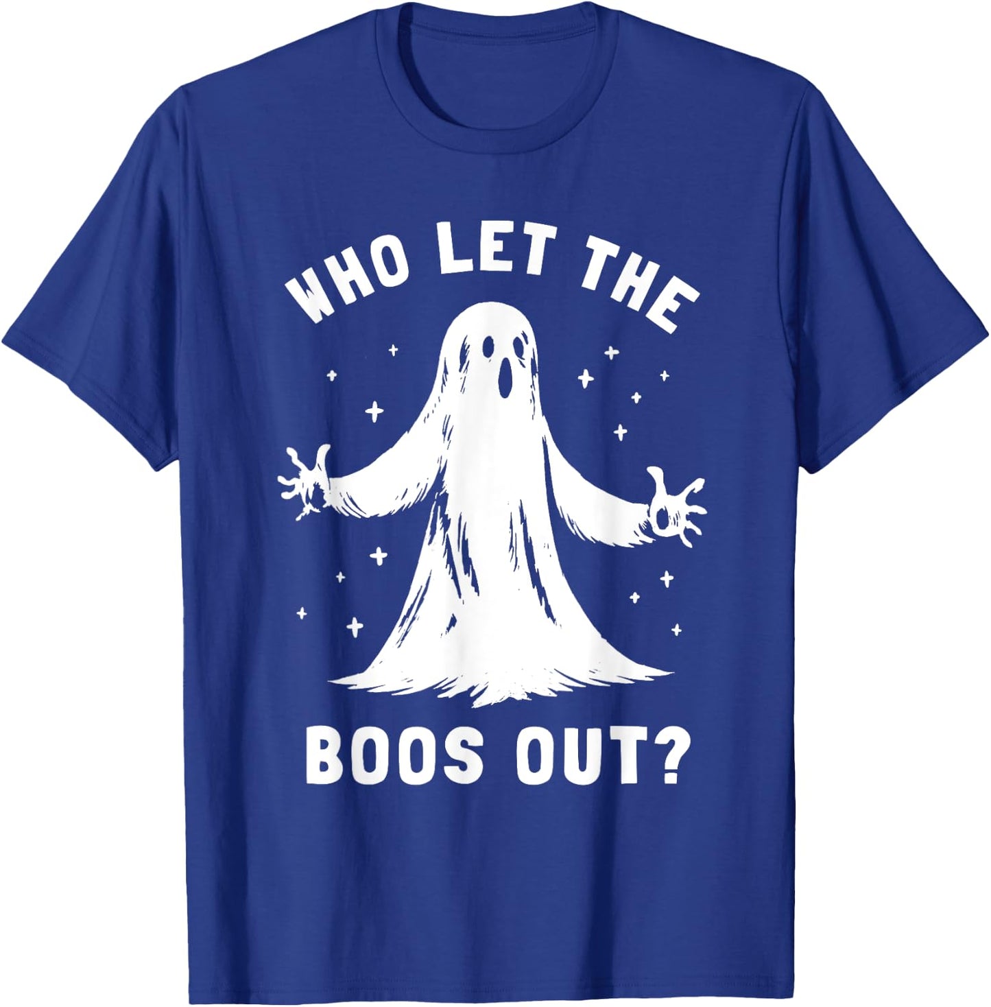 Funny Halloween Ghost Who Let The Boos Out Cute Pun Graphic T-Shirt - T-Shirt | Royal