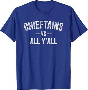 Chieftains Logan vs. All Y’all HS T-Shirt - T-Shirt | Royal
