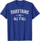 Chieftains Logan vs. All Y’all HS T-Shirt - T-Shirt | Royal