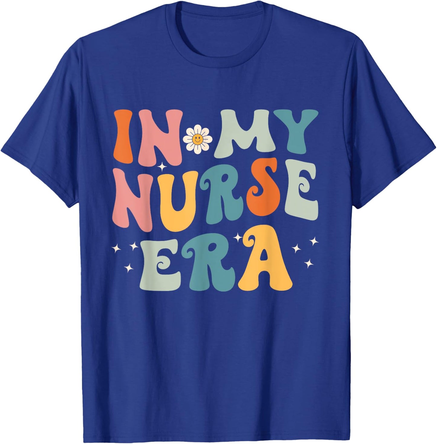 In My Nurse Era T-Shirt - T-Shirt | Royal