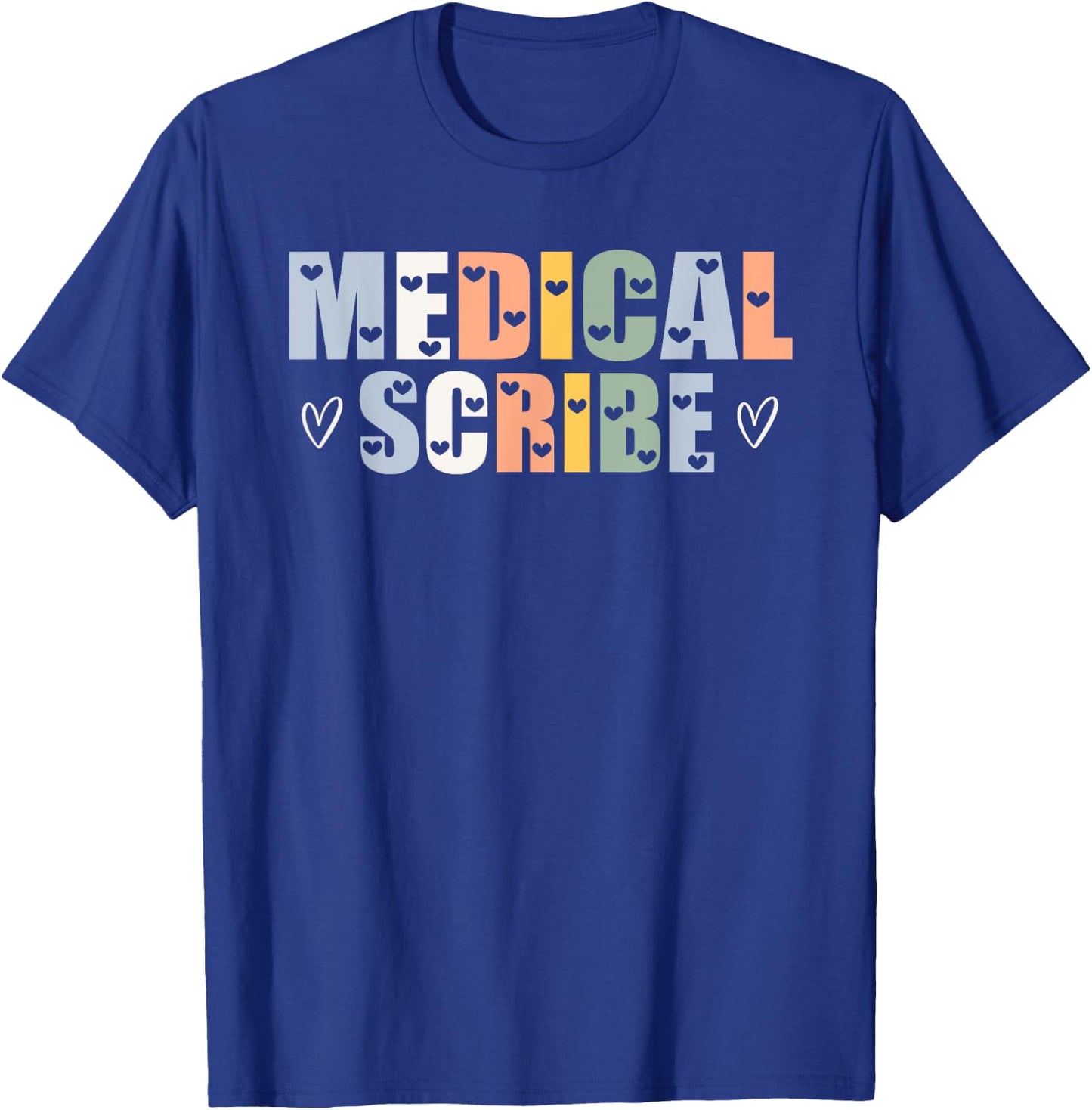 Cute Medical Scribe Heart Typeset Outfit Clinical Scribe T-Shirt - T-Shirt | Royal