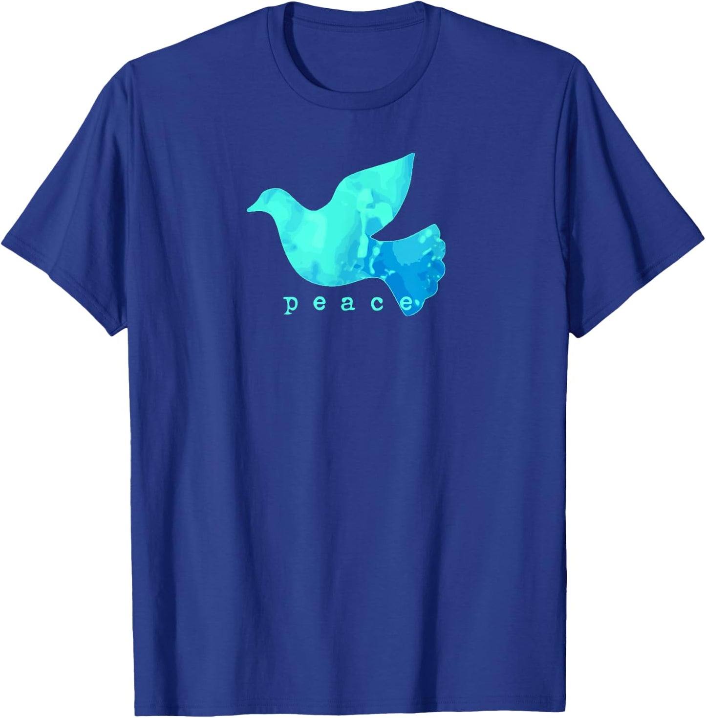 Dove Of Peace Blue Bird Affirmation Shirt T-Shirt - T-Shirt | Royal