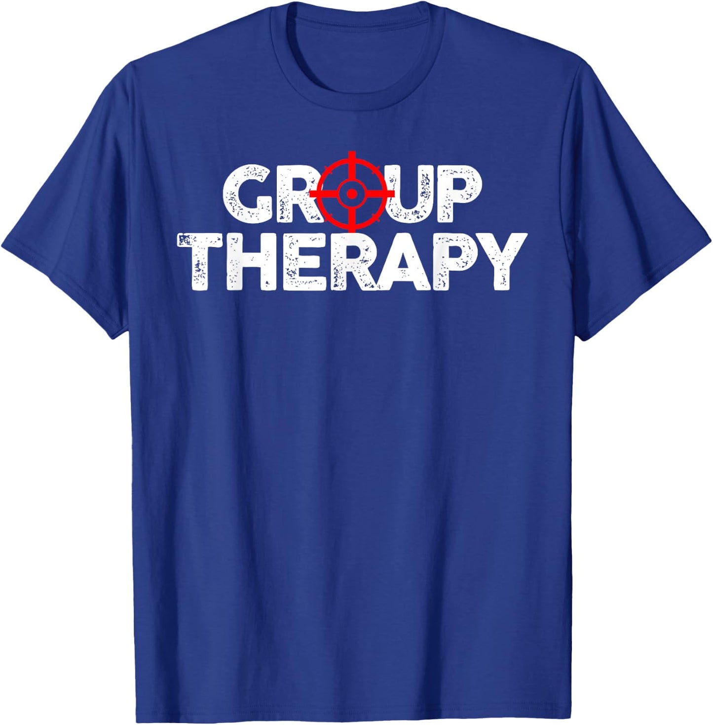 Gun Range Group Therapy Target Shooting Funny T-Shirt - T-Shirt | Royal