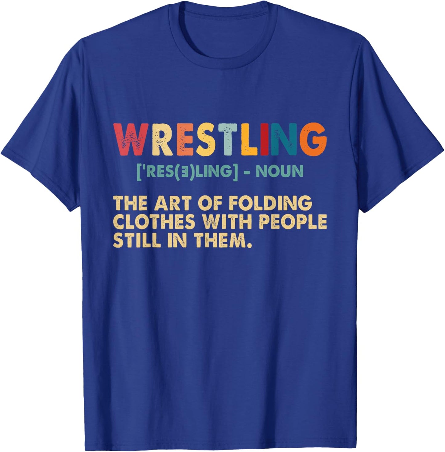 Funny Wrestling Definition Art Women Kids Wrestler T-Shirt - T-Shirt | Royal