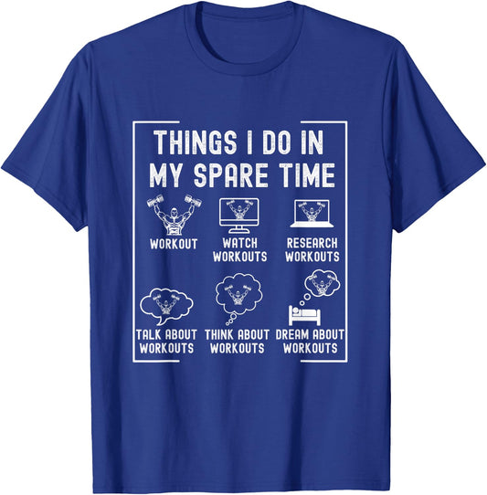Workout Funny Gym - Things I Do In My Spare Time - Workout T-Shirt - T-Shirt | Royal