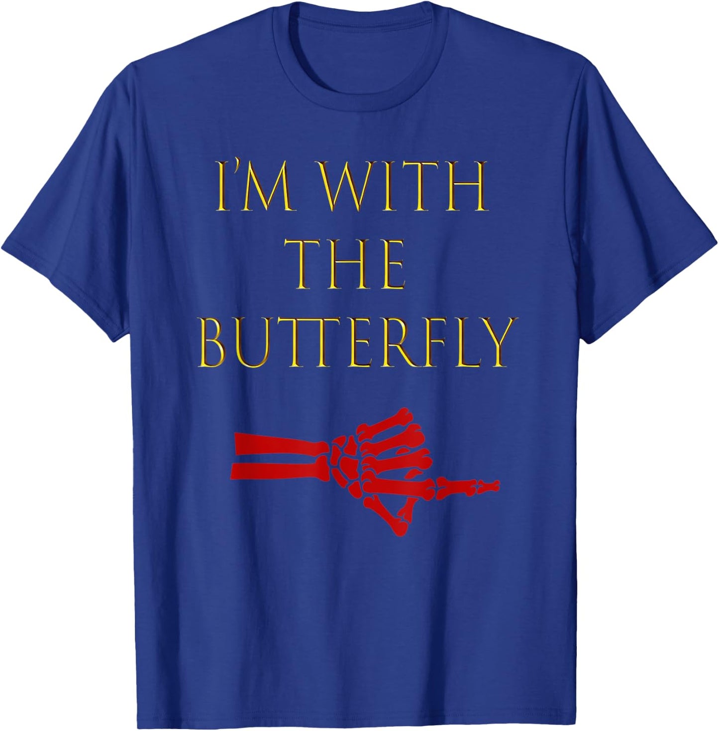 Halloween Funny Outfit For Couples I'm With The Butterfly T-Shirt - T-Shirt | Royal