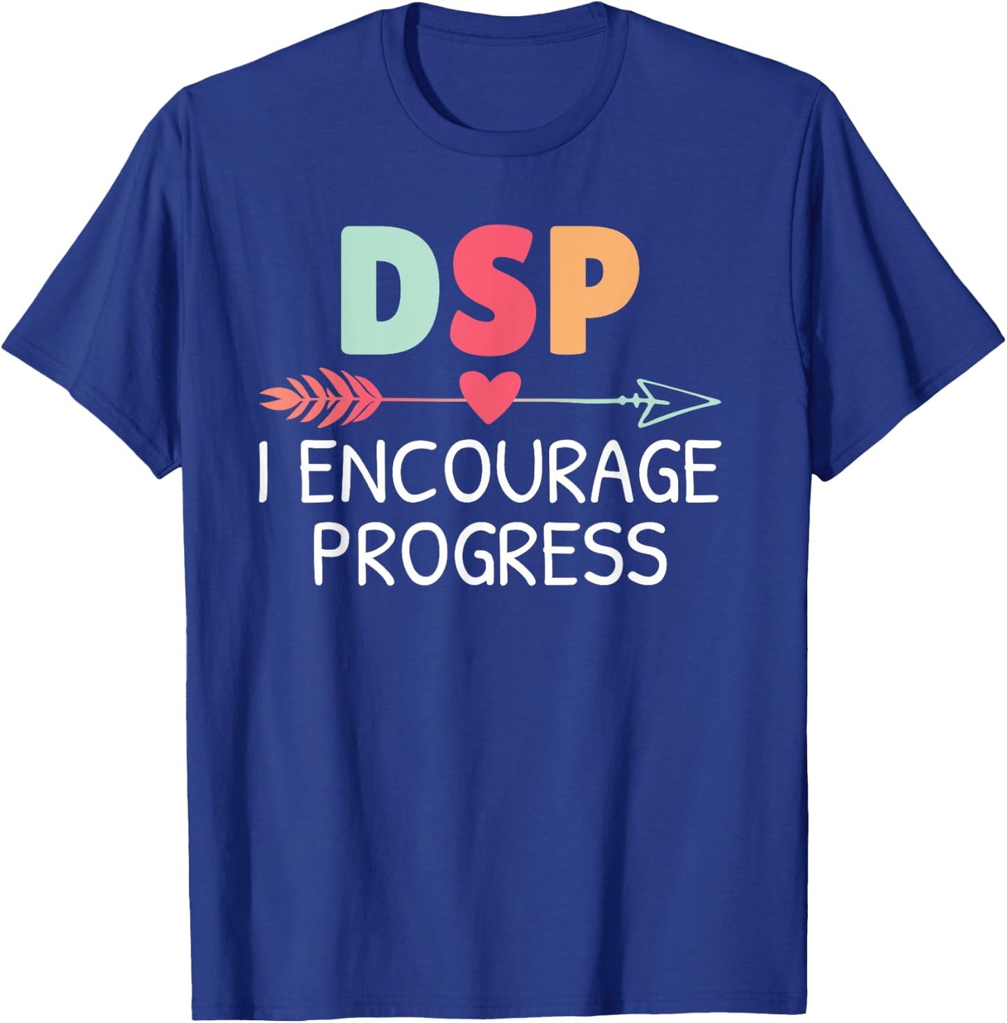 Direct support professional DSP Caregiver T-Shirt - T-Shirt | Royal