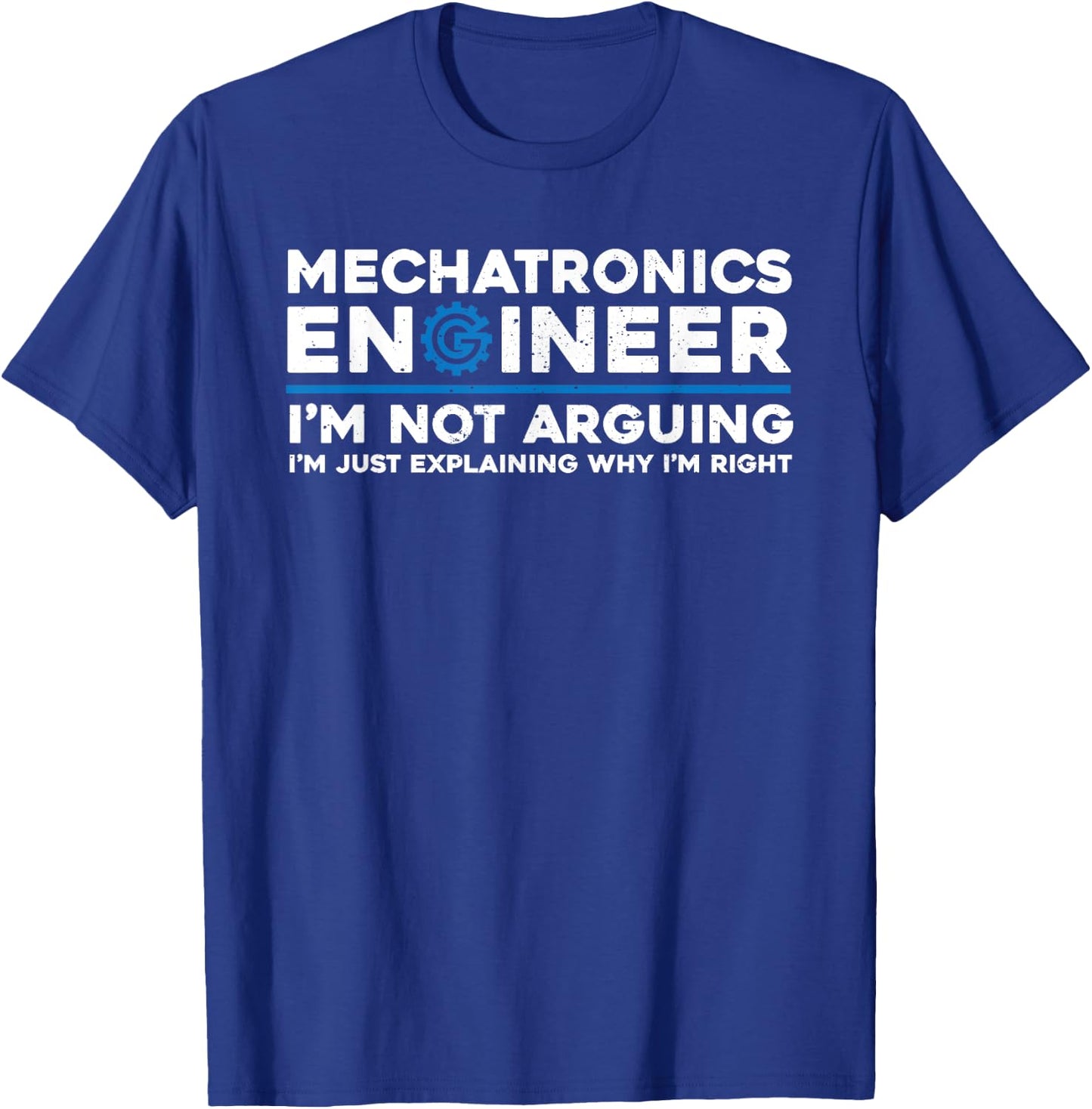 Funny Mechatronics Engineer Humor Mechatronic Engineering T-Shirt - T-Shirt | Royal