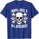 100% Gen X No Apologies Skull Birth Year Retro Generation X T-Shirt - T-Shirt | Royal