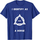 Therianthropy Symbol Identify As A Horse! Therian T-Shirt - T-Shirt | Royal