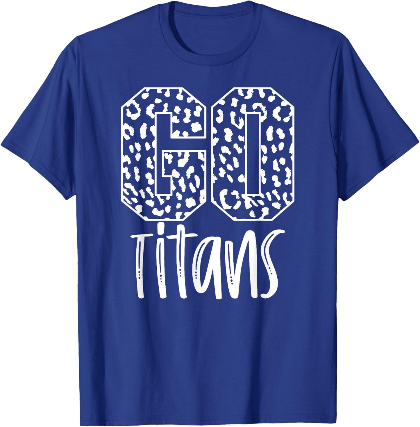 Titans Team Mascot School Spirit Game Night Leopard Print T-Shirt - T-Shirt | Royal