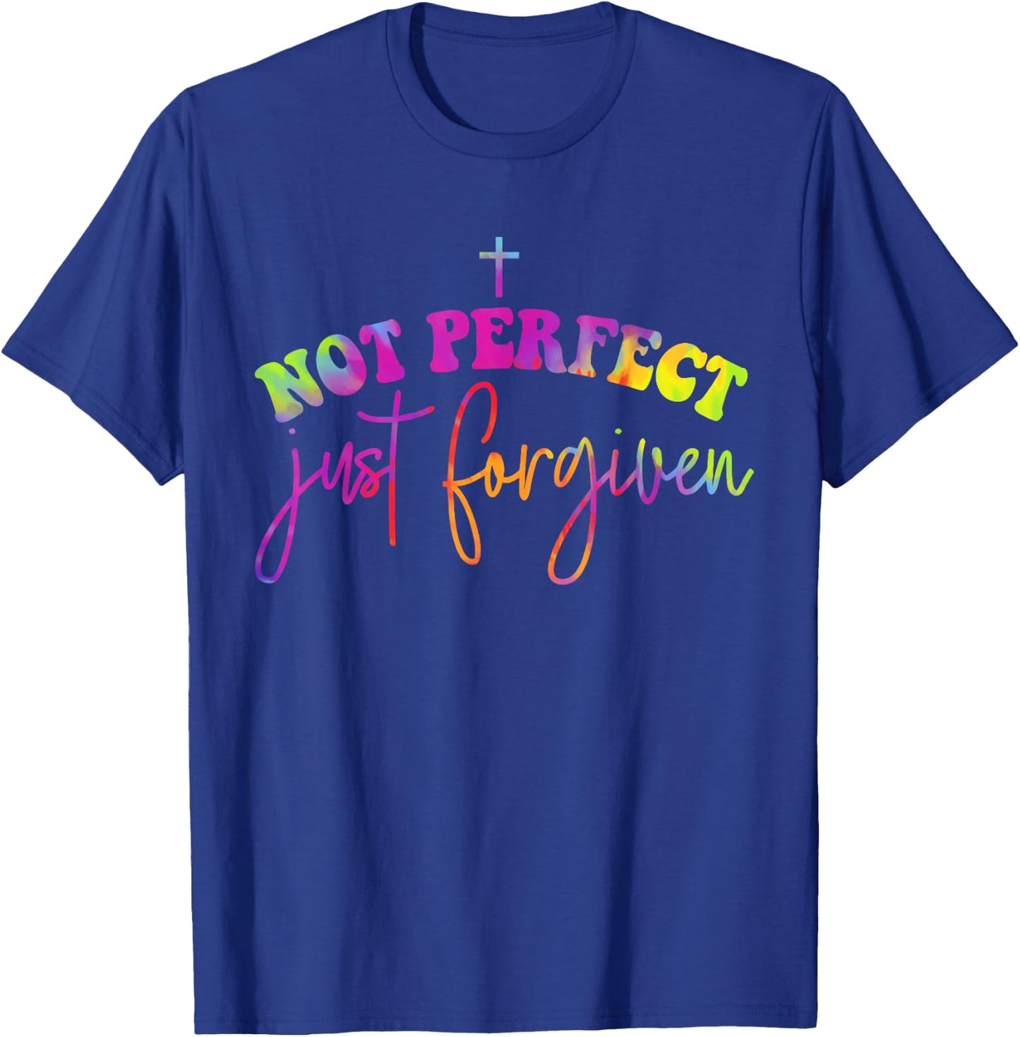 Not Perfect Just Forgiven Christian God Jesus Hippie T-Shirt - T-Shirt | Royal