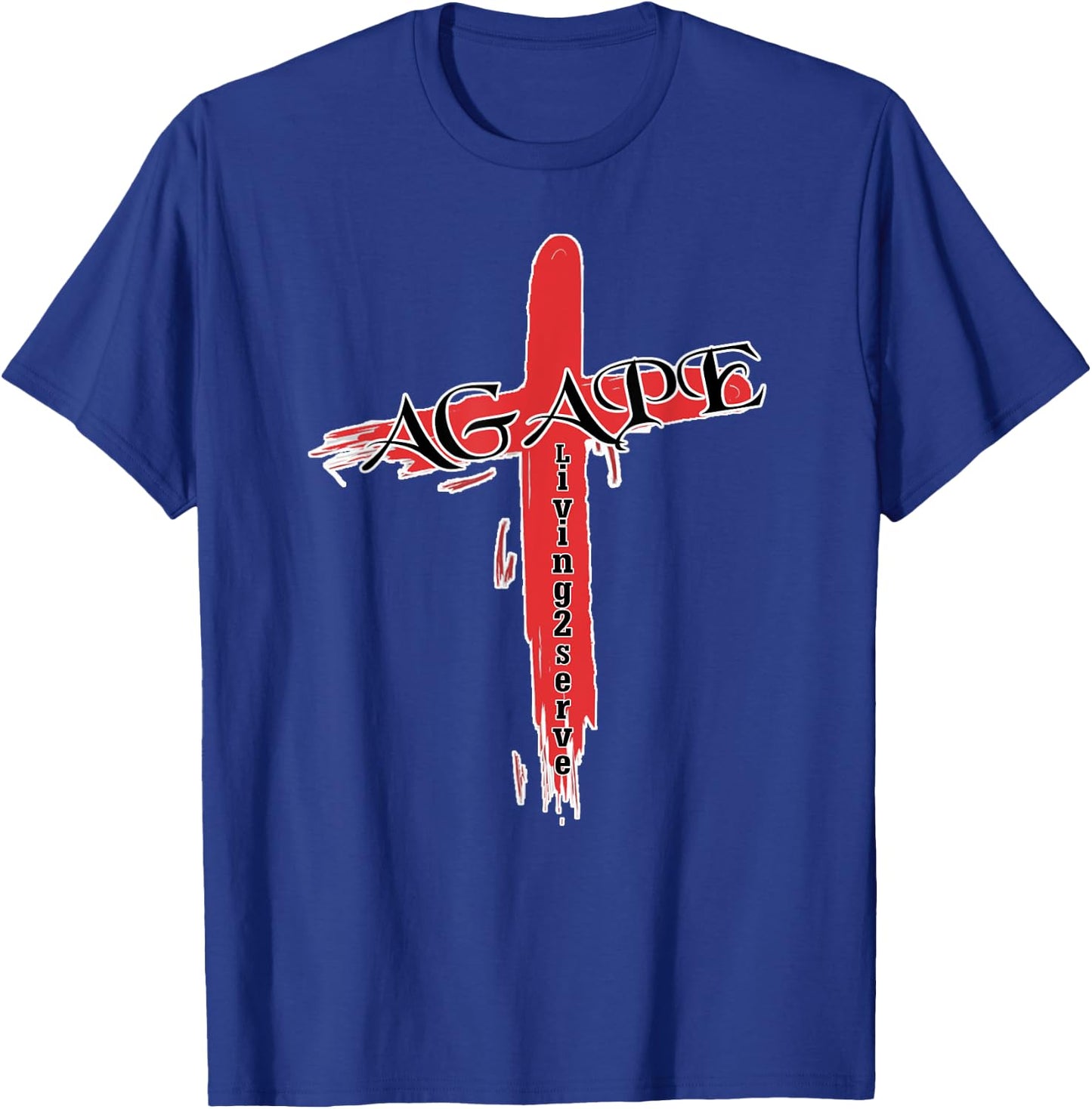 Agape the Greek word for God Love Christian Living2Serve T-Shirt - T-Shirt | Royal