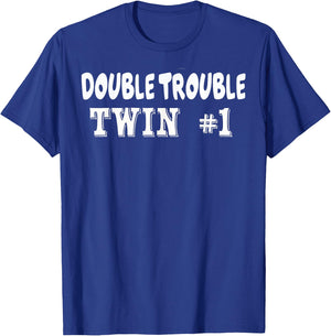 Twin 1 Double Trouble Twins T Shirts T-Shirt - T-Shirt | Royal