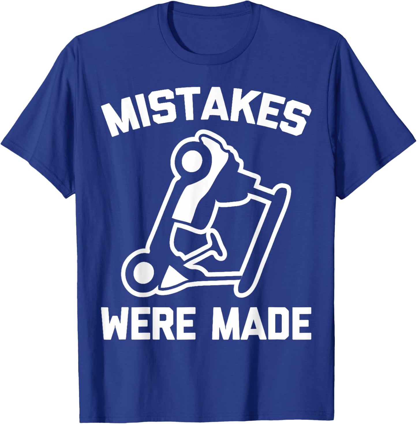 Mistakes Were Made Golf Cart Mishap Humor T-Shirt - T-Shirt | Royal