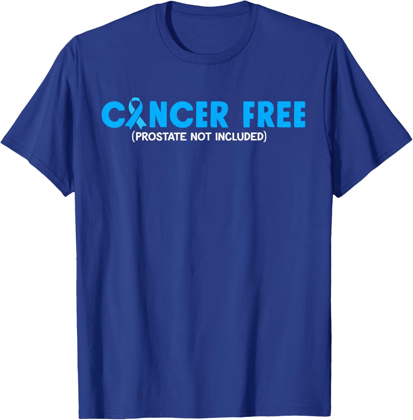 Prostate Cancer Free- Prostate Cancer Awareness Ribbon T-Shirt - T-Shirt | Royal