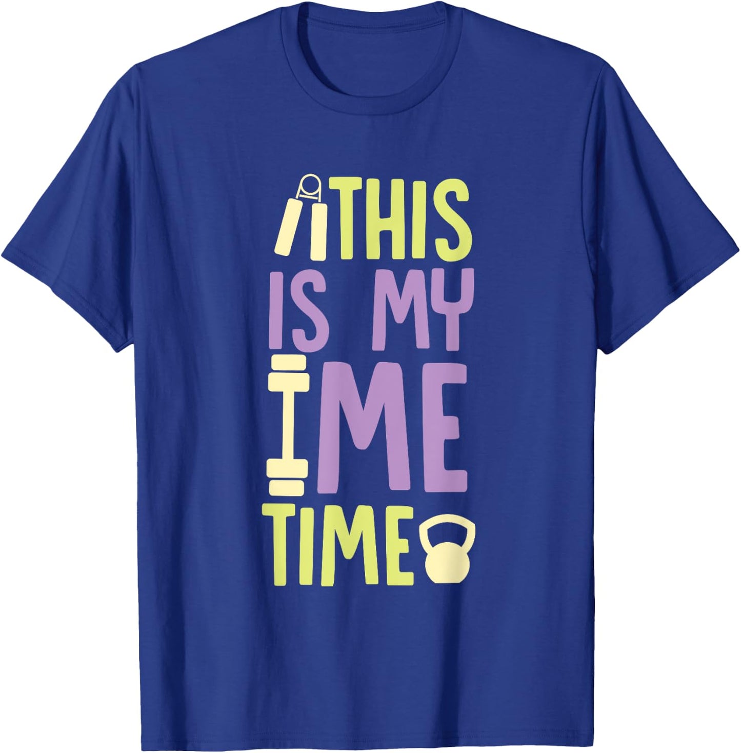 This is My Me Time Time for Myself Self Love T-Shirt - T-Shirt | Royal