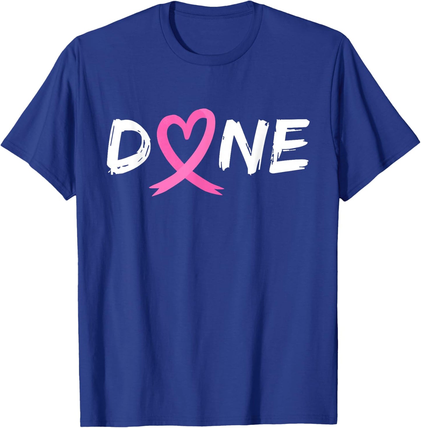Done Last Day of Radiation Chemo Breast Cancer Love Heart T-Shirt - T-Shirt | Royal