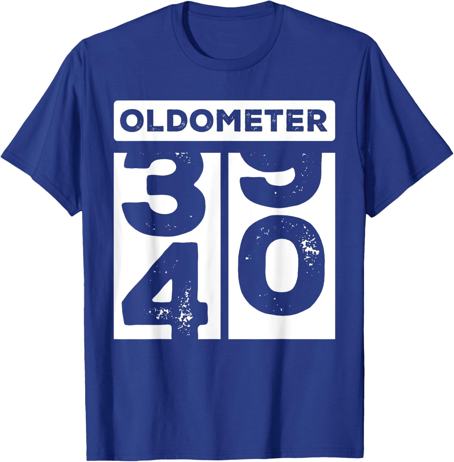 Oldometer 40 Funny Turning 40th Birthday 39-40 Happy Bday T-Shirt - T-Shirt | Royal